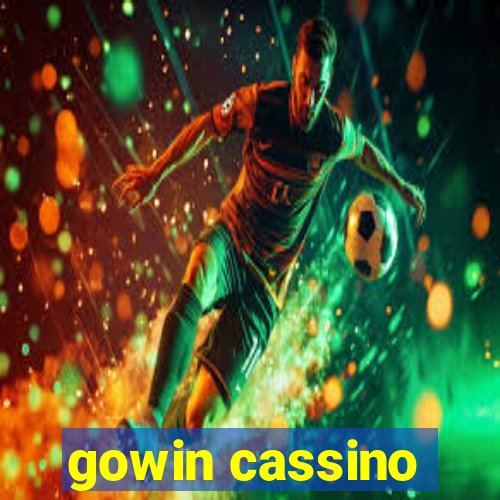 gowin cassino