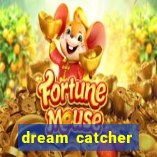 dream catcher casino strategy