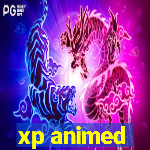 xp animed