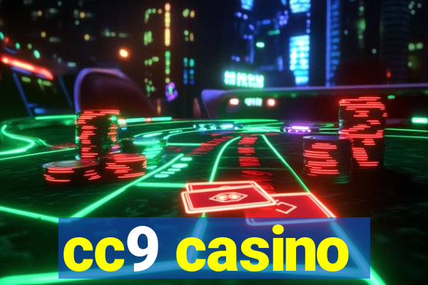 cc9 casino