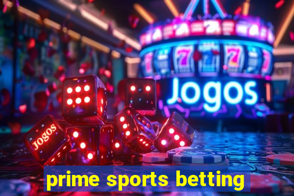 prime sports betting