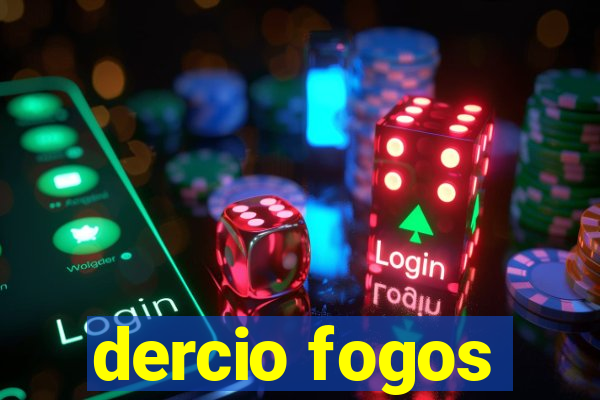 dercio fogos