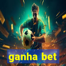 ganha bet