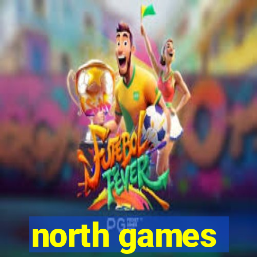 north games