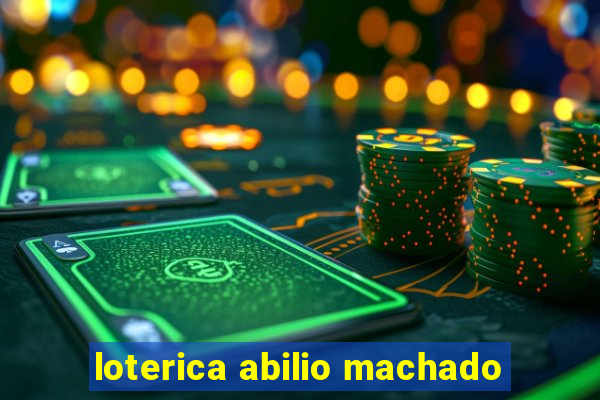 loterica abilio machado