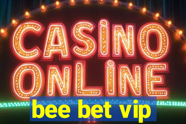 bee bet vip