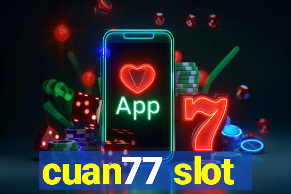 cuan77 slot