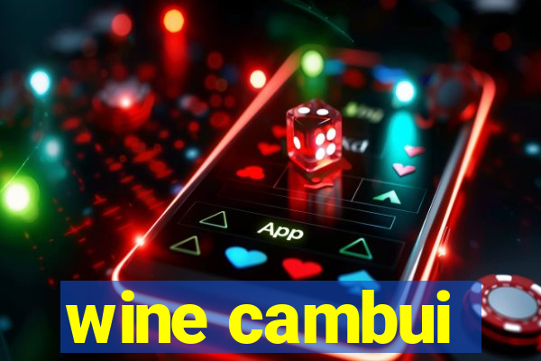 wine cambui