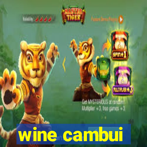 wine cambui