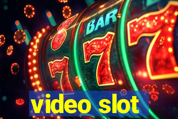 video slot