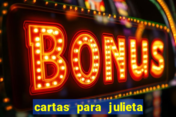 cartas para julieta download dublado hd