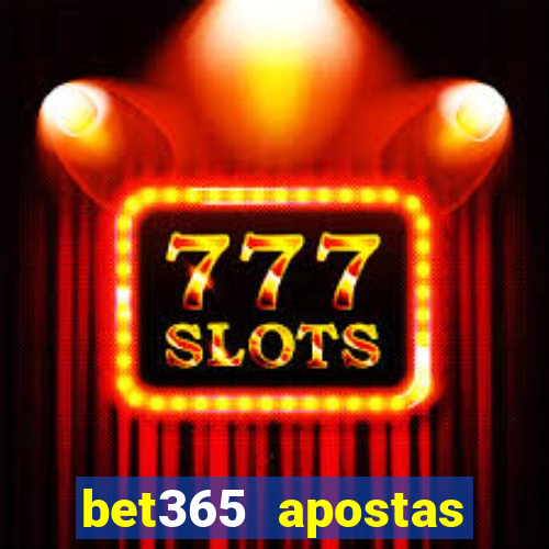 bet365 apostas desportivas online