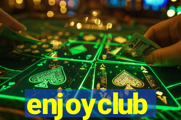 enjoyclub