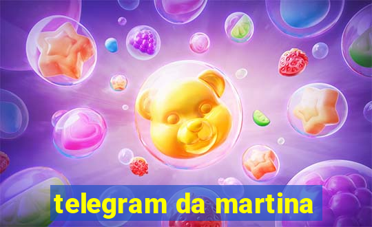 telegram da martina