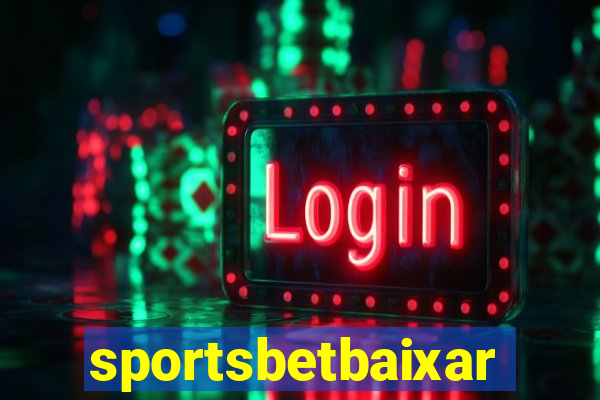 sportsbetbaixar