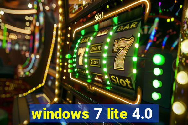 windows 7 lite 4.0