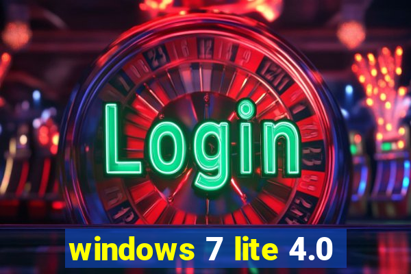 windows 7 lite 4.0