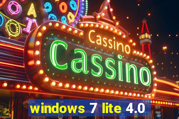 windows 7 lite 4.0