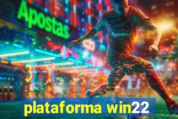 plataforma win22