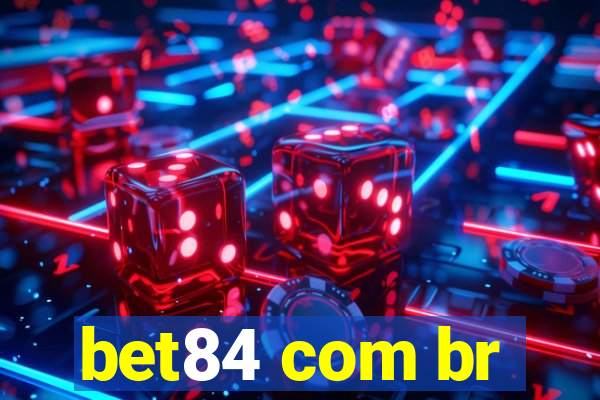 bet84 com br