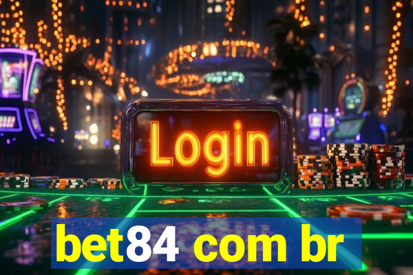 bet84 com br