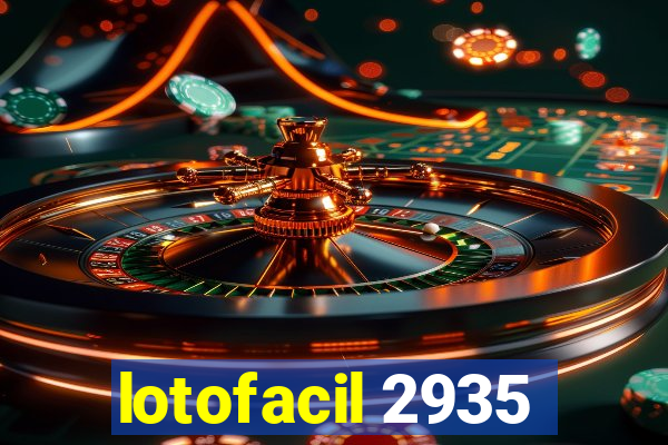 lotofacil 2935