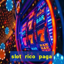 slot rico paga mesmo reclame aqui