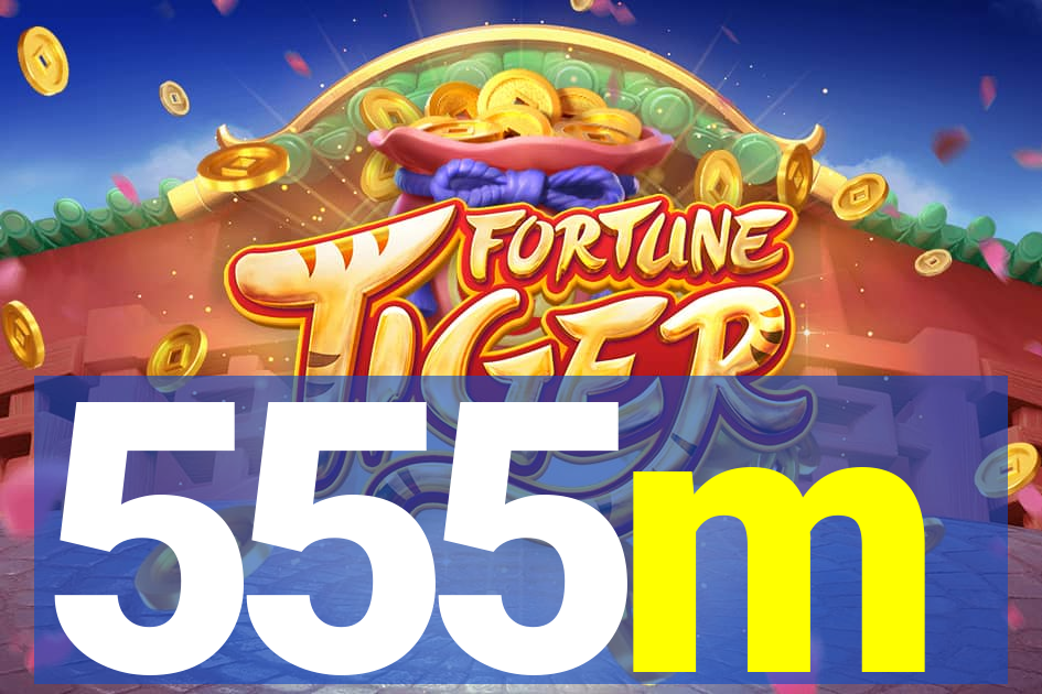 555m