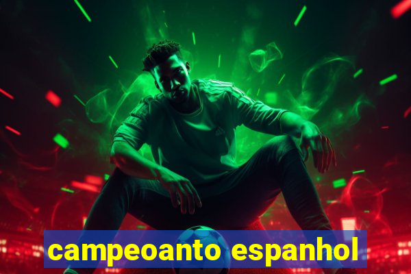 campeoanto espanhol