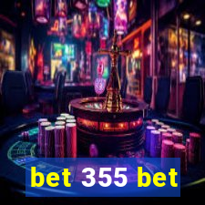 bet 355 bet