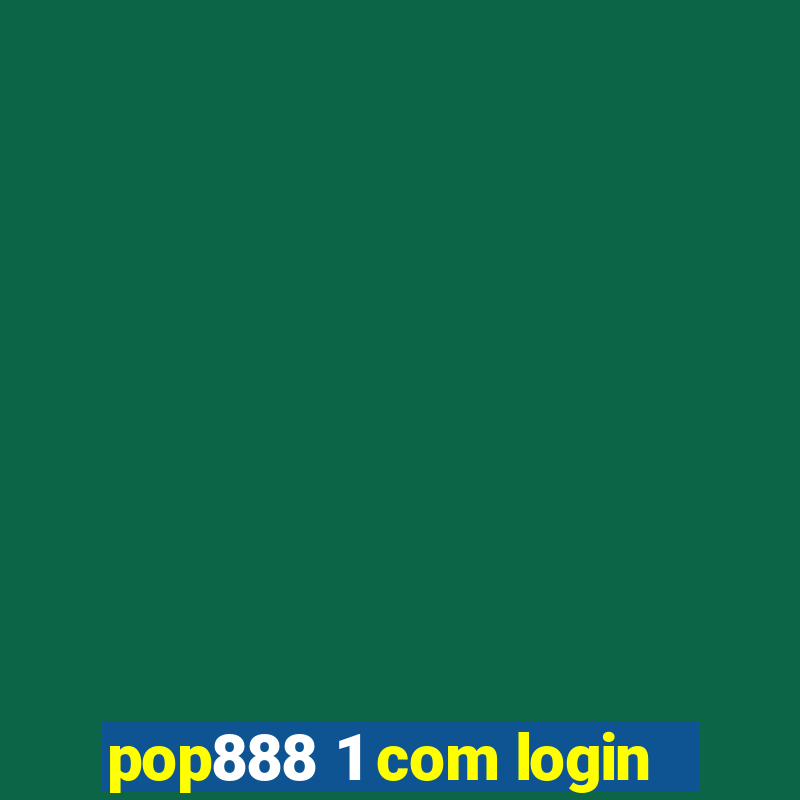 pop888 1 com login