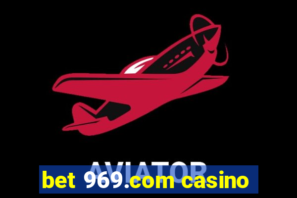 bet 969.com casino