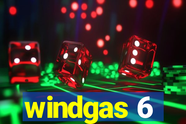 windgas 6