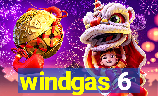 windgas 6