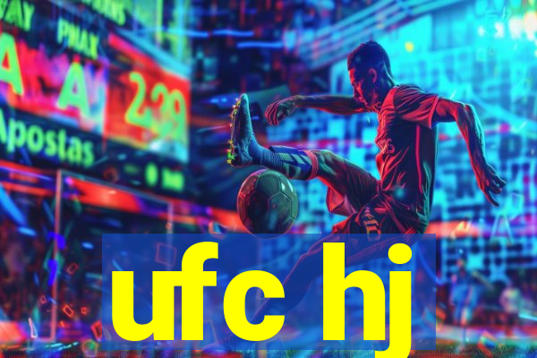 ufc hj