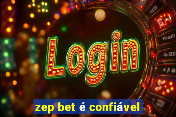 zep bet é confiável