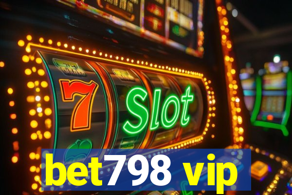 bet798 vip