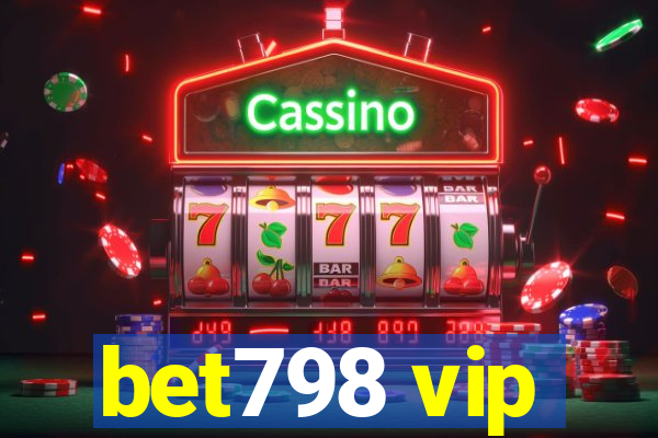 bet798 vip