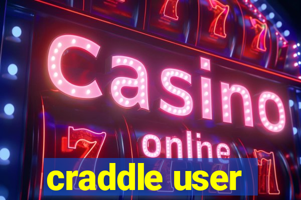 craddle user