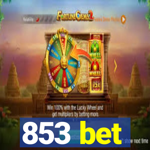 853 bet