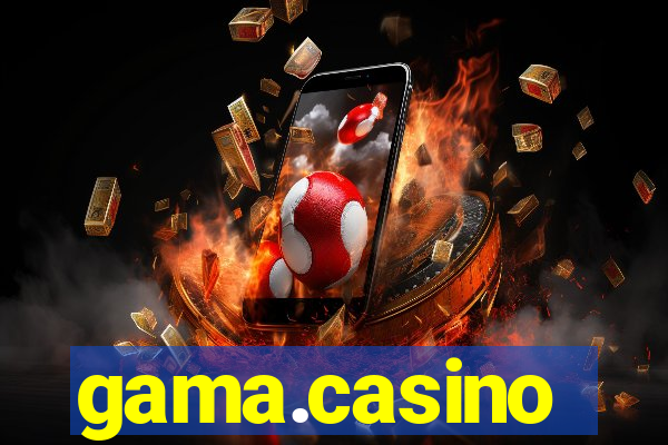 gama.casino