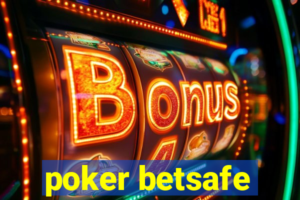 poker betsafe