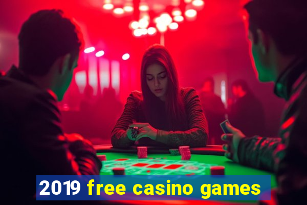 2019 free casino games