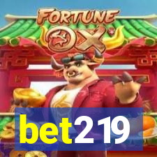 bet219