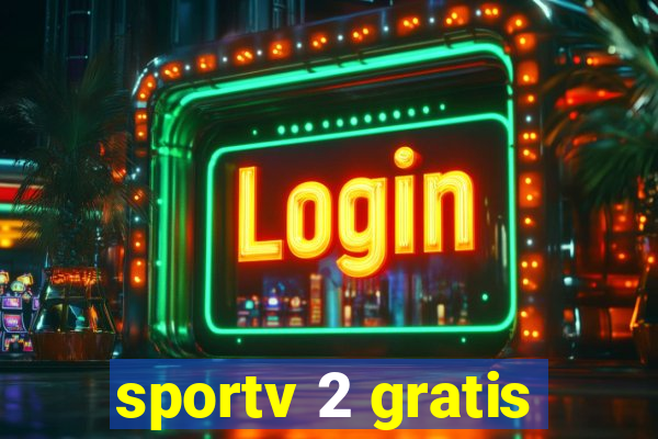 sportv 2 gratis