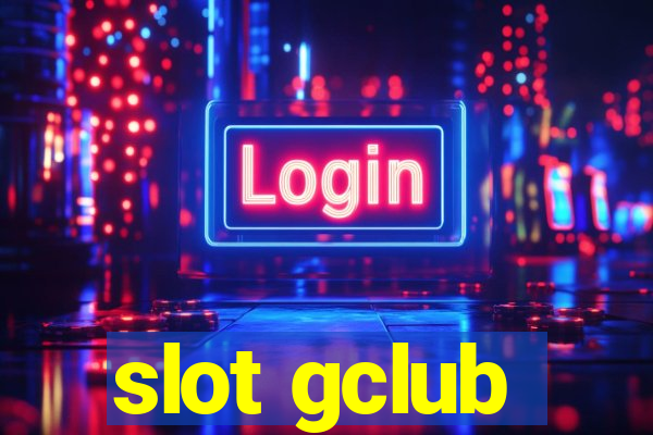 slot gclub