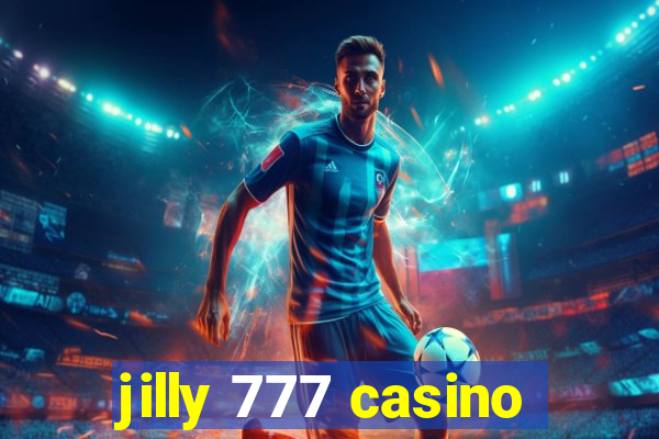 jilly 777 casino