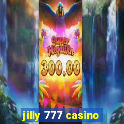 jilly 777 casino