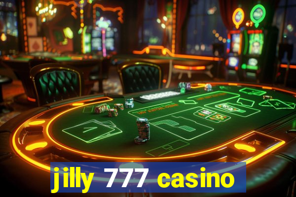 jilly 777 casino