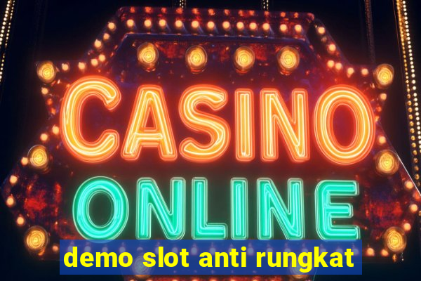 demo slot anti rungkat